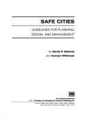 Safe cities: guidelines for planning, design, and management