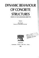 Dynamic Behaviour of Concrete Structures: Report of the Rilem 65 Mdb Committee (Developments in Civil Engineering, Vol 13)