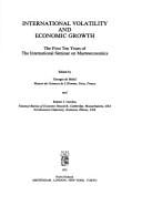 International Volatility and Economic Growth: The First Ten Years of the International Seminar on Macroeconomics