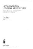 Fifth Generation Computer Architectures