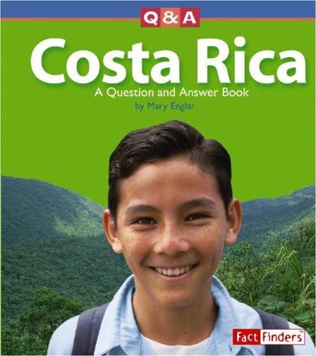 Costa Rica: A Question And Answer Book (Fact Finders)