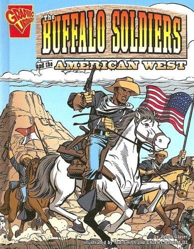 The Buffalo soldiers and the American West