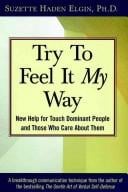 Try to Feel It My Way: New Help for Touch Dominant People and Those Who Care About Them