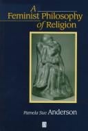 A Feminist Philosophy of Religion: The Rationality and Myths of Religious Belief