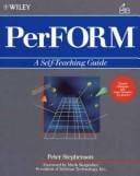 Perform: A Self-Teaching Guide (Wiley Self Teaching Guides)