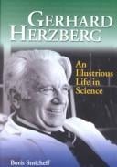 Gerhard Herzberg: an illustrious life in science