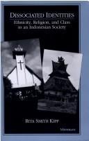 Dissociated Identities: Ethnicity, Religion, and Class in an Indonesian Society