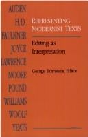 Representing Modernist Texts: Editing as Interpretation