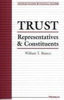 Trust: Representatives and Constituents (Michigan Studies in Political Analysis)