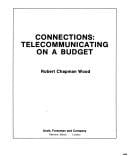 Connections: Telecommunicating on a Budget