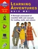Learning Adventures Quiz Me!: A Thorough Assessment of Essential Skills and Concepts for Reading, Math, and Science (Grades 5 - 6)
