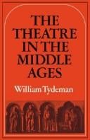 theatre in the Middle Ages: Western European stage conditions, c. 800-1576
