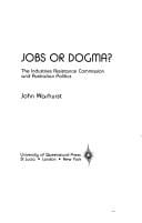 Jobs or Dogma