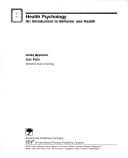 Health psychology: an introduction to behavior and health
