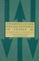 Communicating Organizational Change: A Management Perspective (Suny Series in International Management)