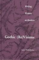 Gothic (S U N Y Series in Feminist Criticism and Theory)