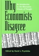 Why Economists Disagree: An Introduction to the Alternative Schools of Thought (Suny Series, Diversity in Contemporary Economics)