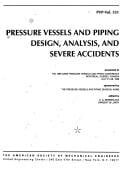 Pressure Vessels and Piping Design, Analysis and Severe Accidents: Presented at the 1996 Asme Pressure Vessels and Piping Conference, Montreal, Quebec, ... July 21-26, 1996 (Pvp (Series), Vol. 331.)