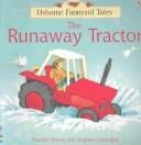 Runaway Tractor (Farmyard Tales Readers)