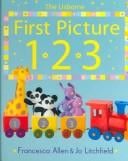 First Picture 123 (First Picture Board Books)