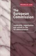 The European Commission: Leadership, Organisation and Culture in the Eu Administration