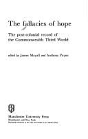 The Fallacies of Hope: The Post-Colonial Record of the Commonwealth Third World
