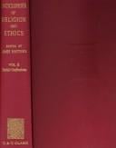 Encyclopaedia of Religion and Ethics: Burial-Confessions (The Encyclopedia of Religion and Ethics, 3)