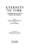 Eternity in time: Christopher Dawson and the Catholic idea of history