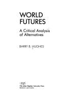World Futures: A Critical Analysis of Alternatives