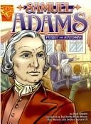 Samuel Adams: Patriot and Statesman (Graphic Biographies)