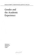 Gender and the Academic Experience: Berkeley Women Sociologists