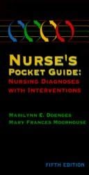 Nurse's pocket guide: nursing diagnoses with interventions