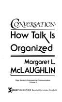 Conversation: How Talk is Organized (SAGE Series in Interpersonal Communication)
