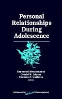 Personal Relationships During Adolescence (Advances in Adolescent Development)