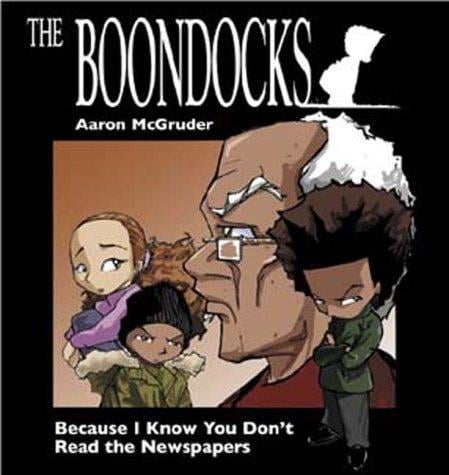 Boondocks: Because I Know You Don't Read The Newspaper