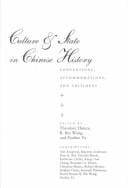 Culture and State in Chinese History: Conventions, Accommodations, and Critiques (Irvine Studies in the Humanities)