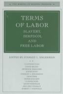 Terms of labor: slavery, serfdom, and free labor