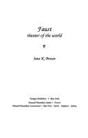 Goethe's Faust: Theater of the World (Twayne's Masterwork Series, No. 96)