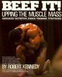Beef It: Upping the Muscle Mass