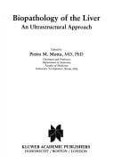 Biopathology of the Liver: An Ultrastructural Approach