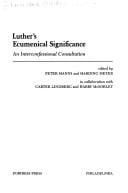 Luther's Ecumenical Significance: An Interconfessional Consultation