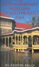 The Extraordinary Museums of Southeast Asia