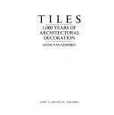 Tiles: 1000 years of architectural decoration