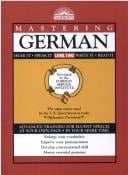 Mastering German: Hear It, Speak It, Write It, Read It/Level 2 (Foreign Service Languages Institute Series)