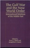 The Gulf War and the new world order: international relations of the Middle East