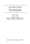 Learning by Doing: Science and Technology in the Developing World (Westview Special Studies in Science, Technology, and Public Policy)