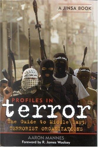 Profiles in Terror: A Guide to Middle East Terrorist Organizations