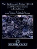 The Cretaceous-Tertiary Event and Other Catastrophes in Earth History (Special Paper (Geological Society of America))