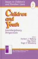 Children and Youth: Interdisciplinary Perspectives (Issues in Children's and Families' Lives)