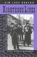 Righteous lives: narratives of the New Orleans civil rights movement